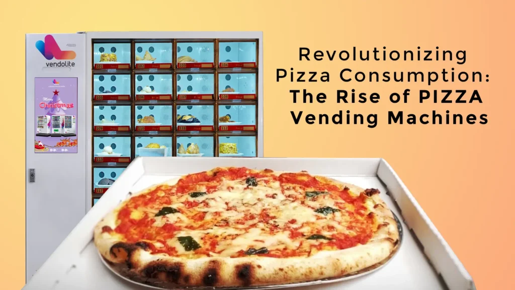 Revolutionizing Pizza Consumption: The Rise of Pizza Vending Machines 6 pvm