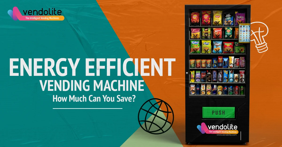 Home 28 energy efficient vending machines how much can you save